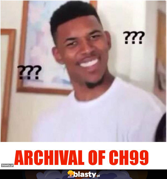 Archival of CH99