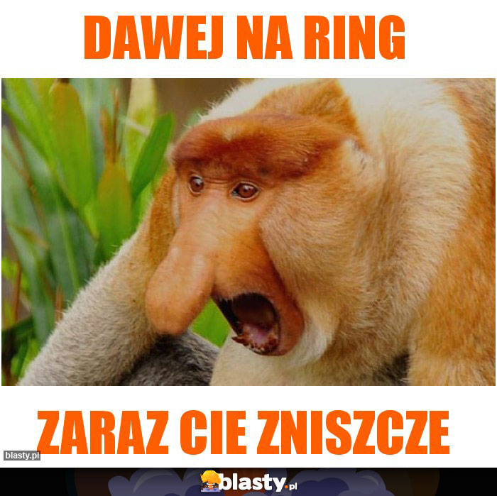 DAWEJ NA RING
