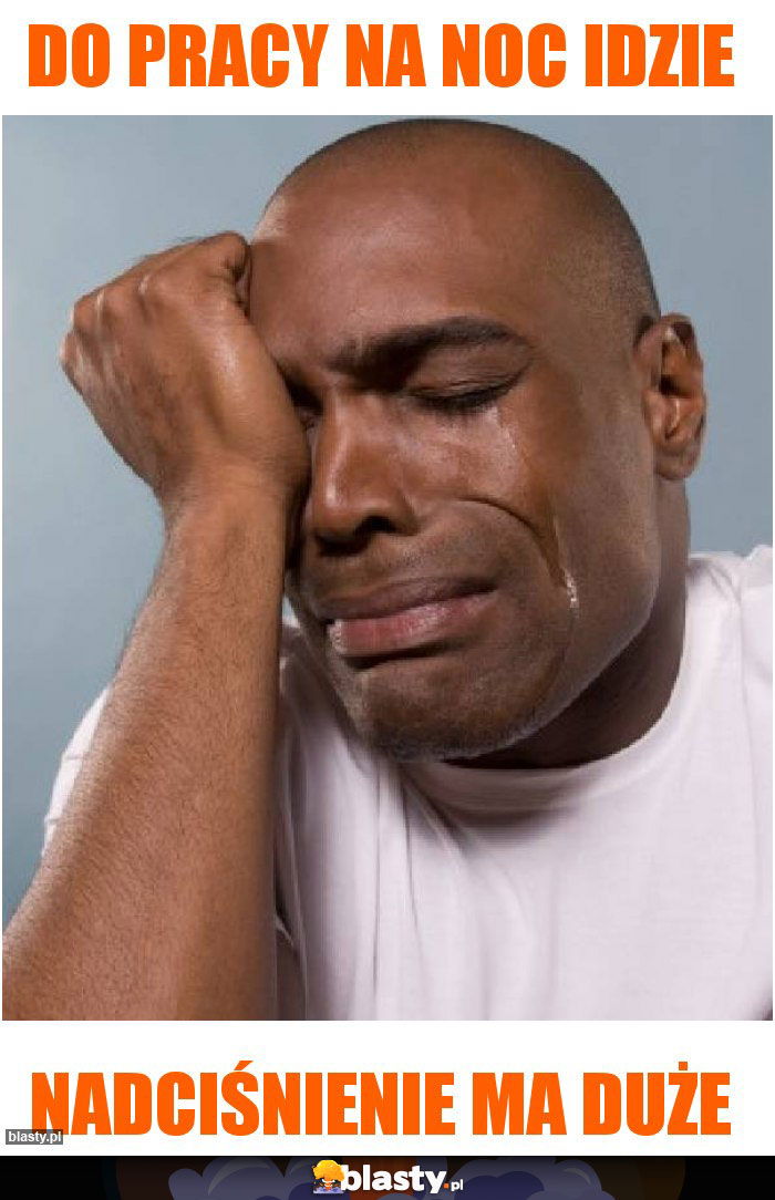 Do pracy na noc idzie