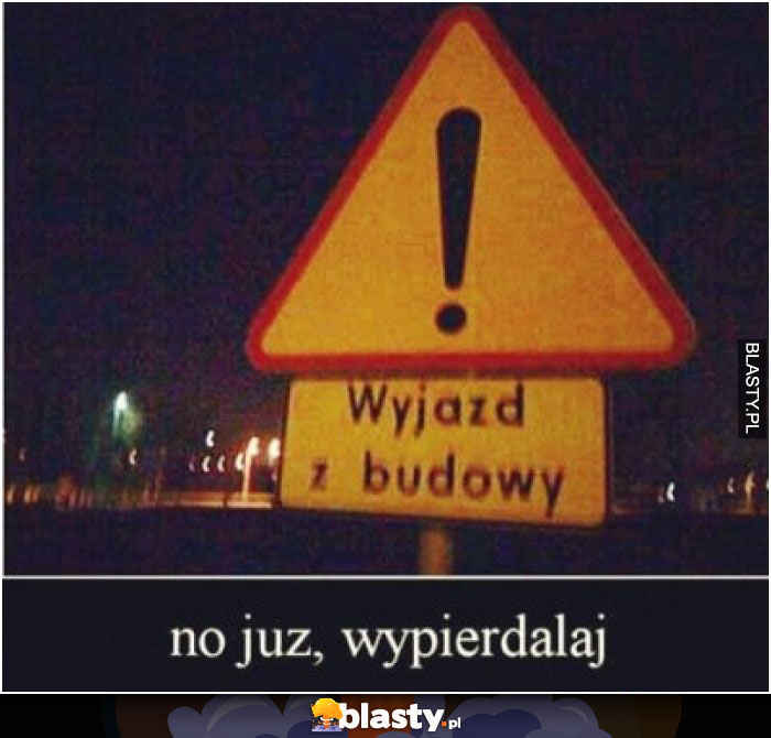 Wyjazd z budowy