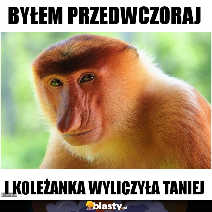 Byłem przedwczoraj