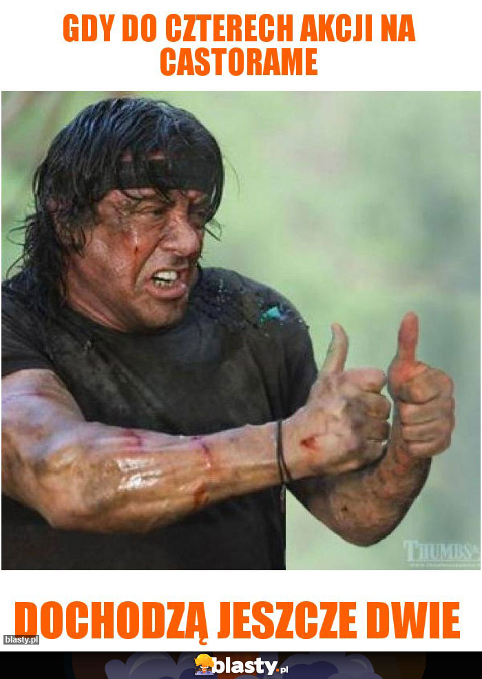Gdy do czterech akcji na Castorame