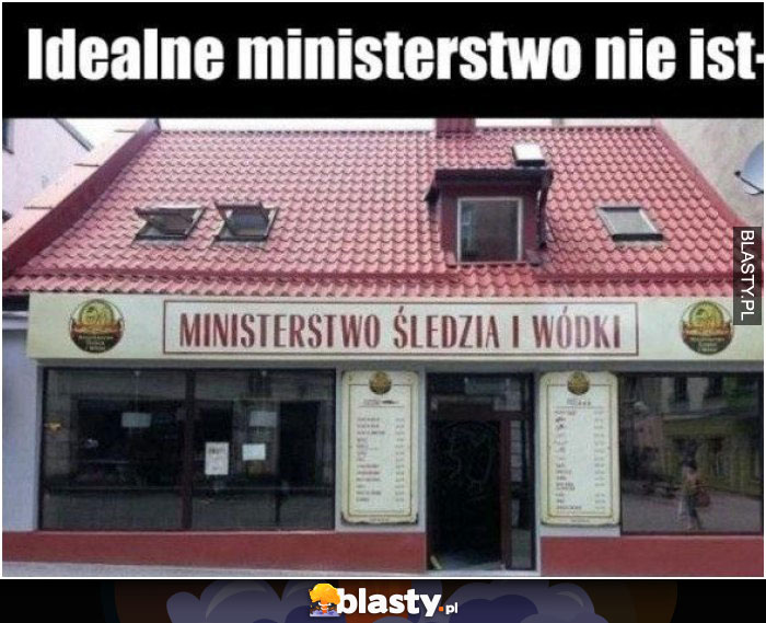 Idealne ministerstwo nie ist