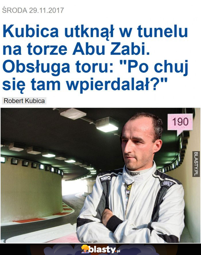 Kubica utknął w tunelu na torze abu zabi