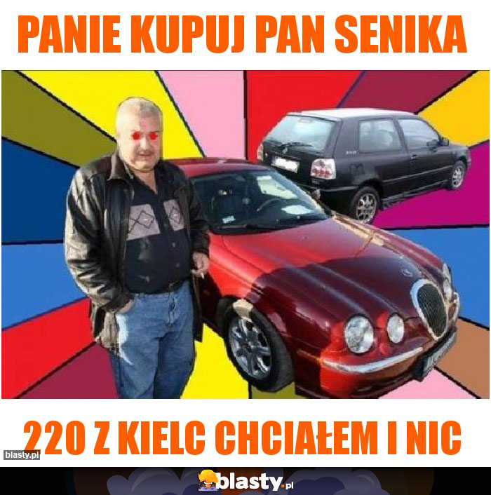 PANIE KUPUJ PAN SENIKA