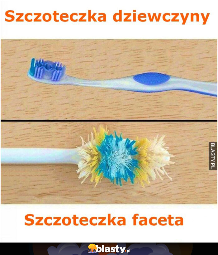 Szczoteczka dziewczyny vs faceta