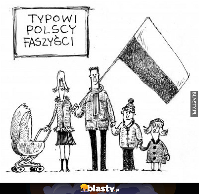 Typowi polscy faszysci