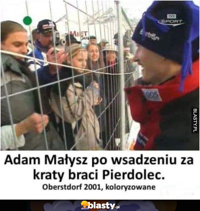 Adam Małysz po wsadzeniu za kraty braci pierdolec