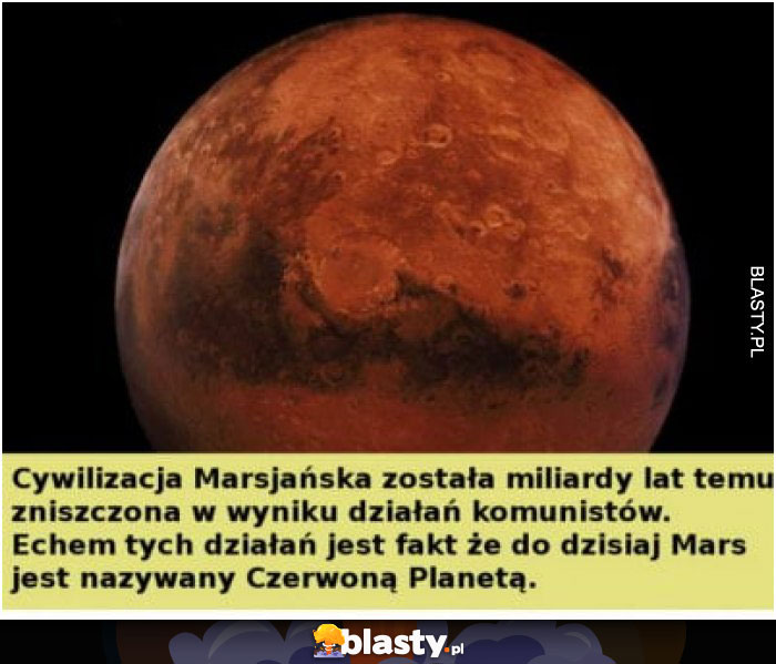 Cywilizacja marsjańska została miliardy lat temu zniszczona w wyniku działań komunistów
