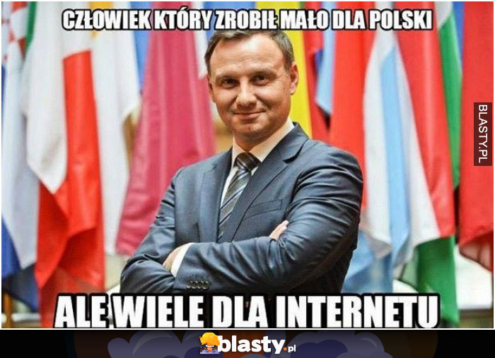 Człowiek, który zrobił mało dla polski ale wiele dla internetu