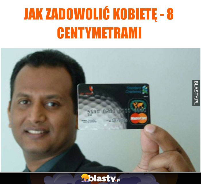 Jak zadowolić kobietę - 8 centymetrami