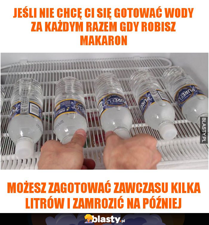 Jeśli nie chcę Ci się gotować wody za każdym razem gdy robisz makaron