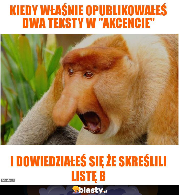 Kiedy właśnie opublikowałeś dwa teksty w 
