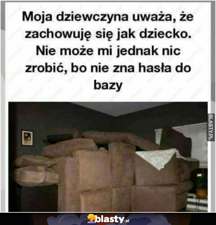 Moja dziewczyna uważa, że...