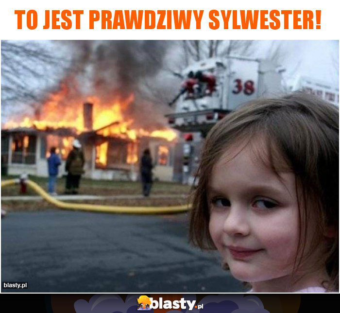 To jest prawdziwy Sylwester!