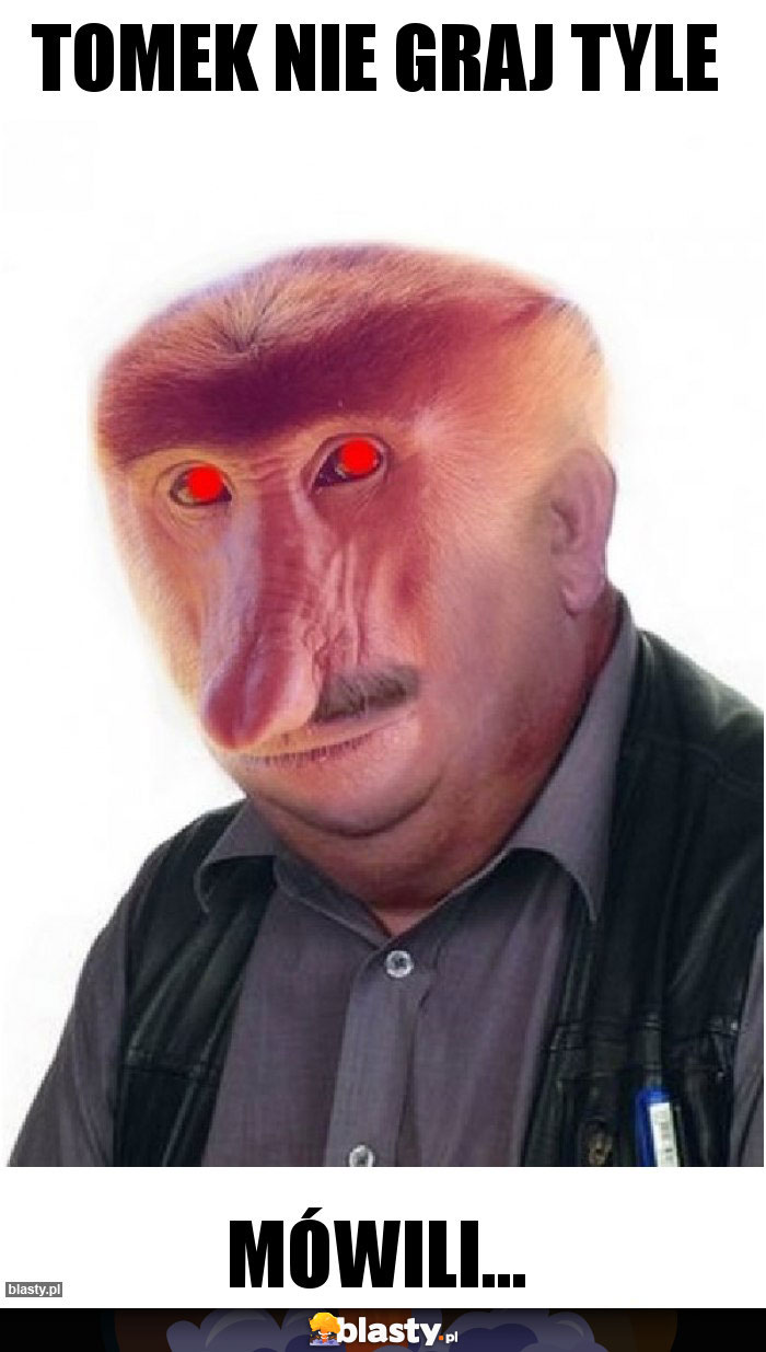 Tomek nie graj tyle