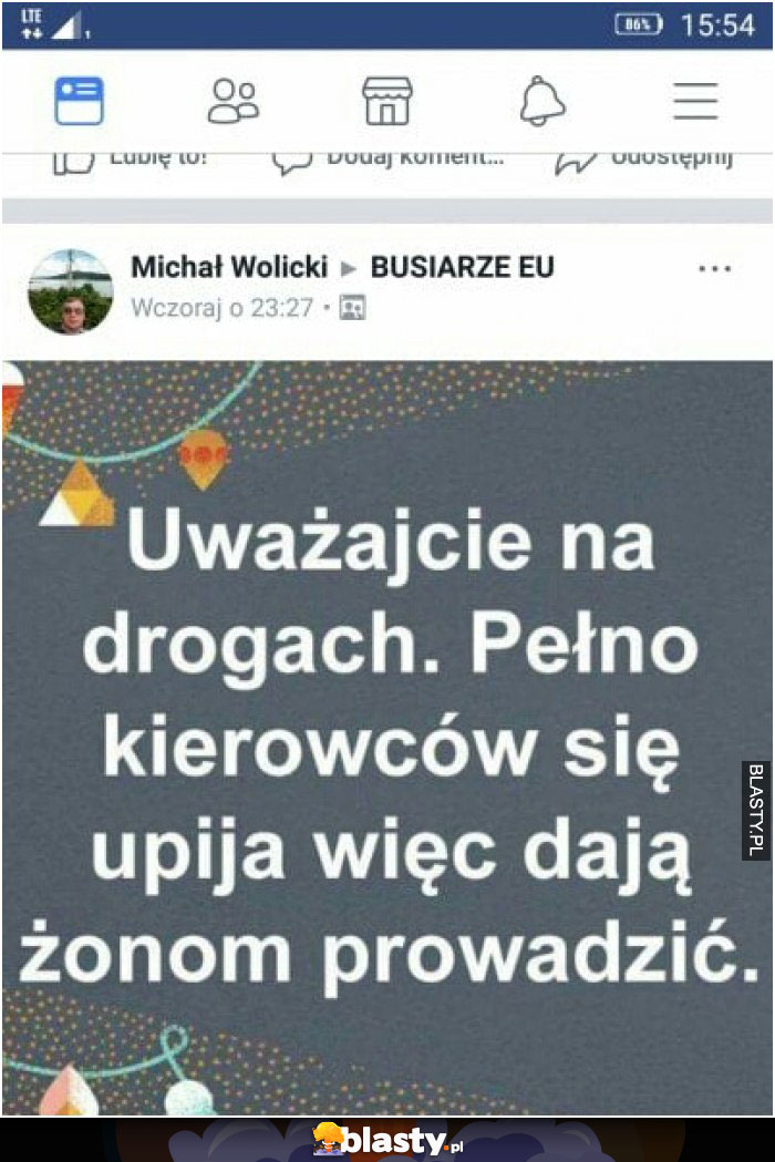 Uważajcie na drogach