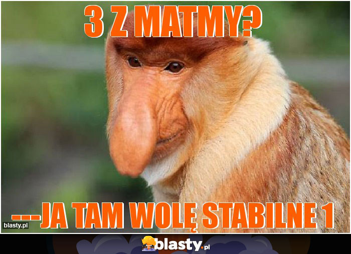 3 z matmy?