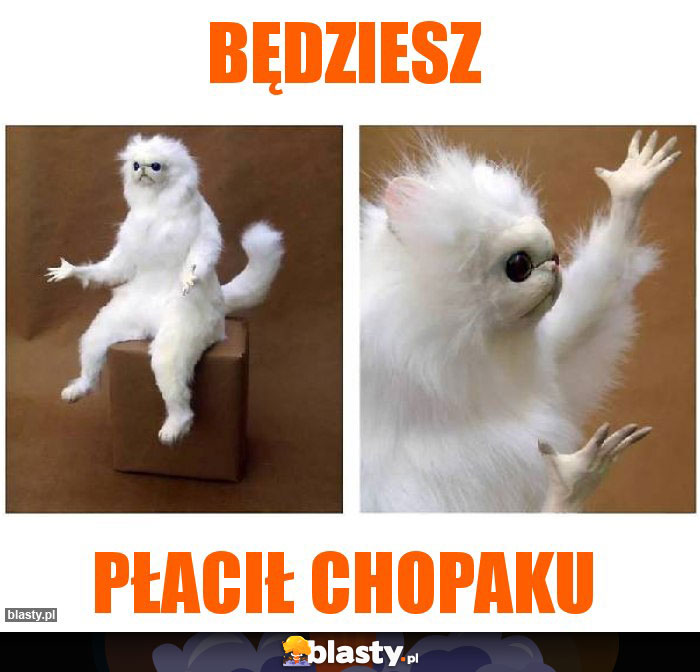 Będziesz