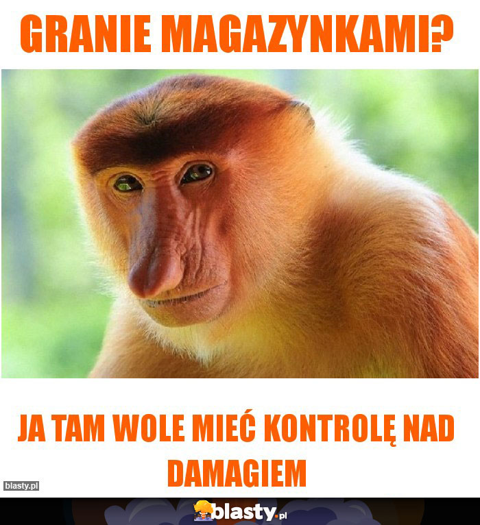 granie magazynkami?