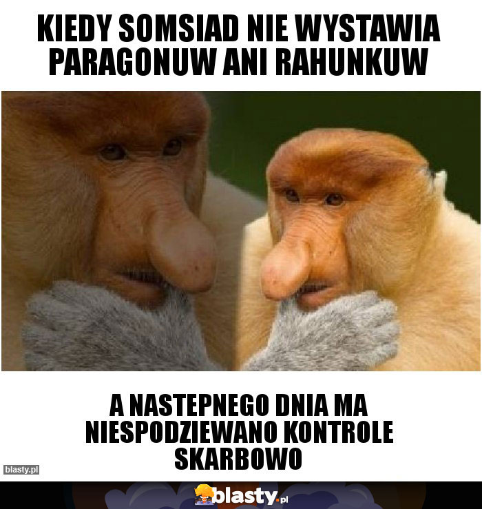 Kiedy somsiad nie wystawia paragonuw ani rahunkuw