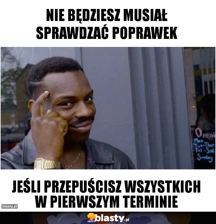 Nie będziesz musiał sprawdzać poprawek