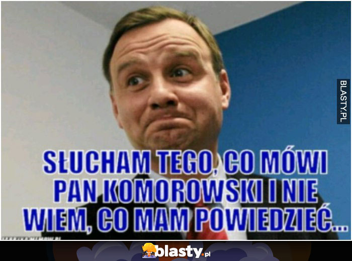 Słucham tego xo mówi..