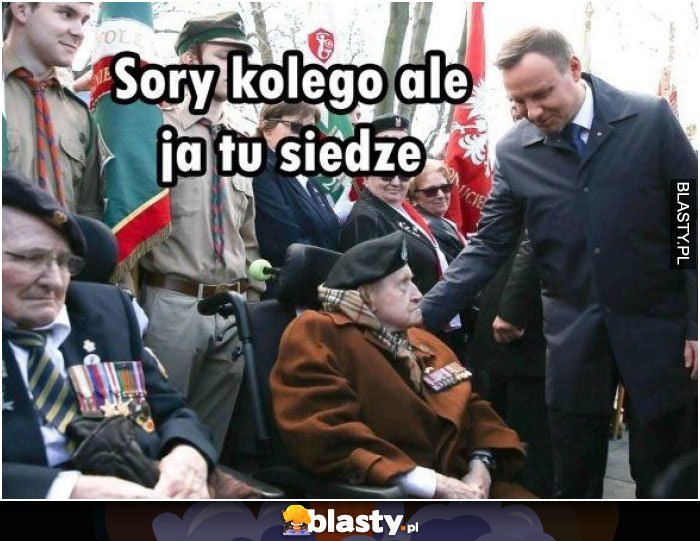 Sorry kolego ja tu siedzę