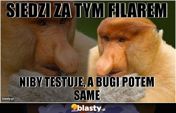 SIEDZI ZA TYM FILAREM