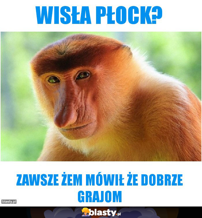 Wisła Płock?