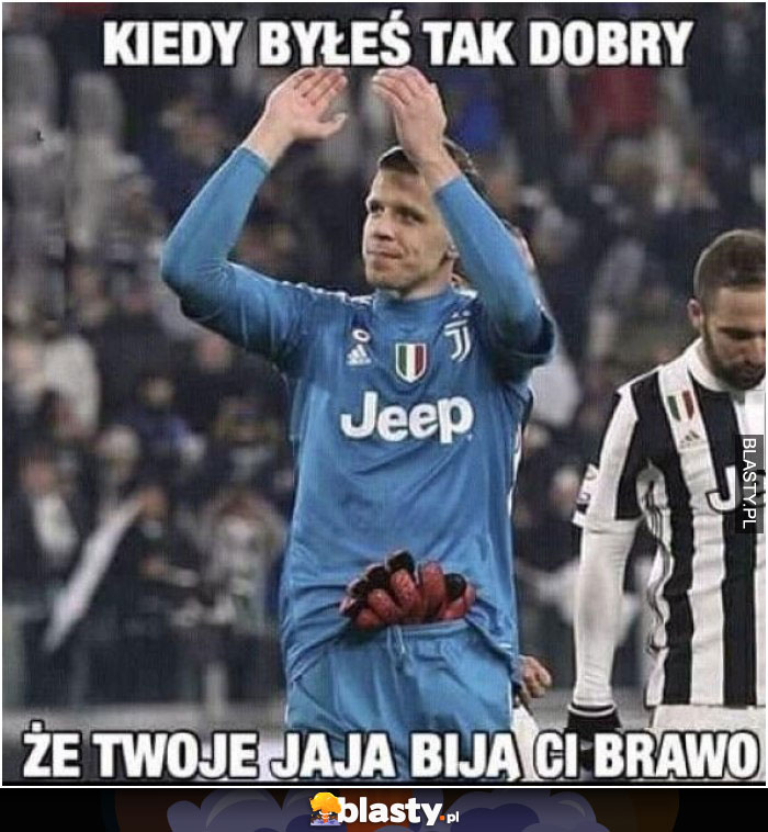 Kiedy byłeś tak dobry