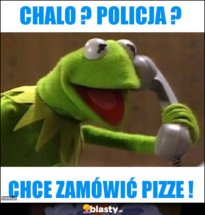 Chalo ? Policja ?