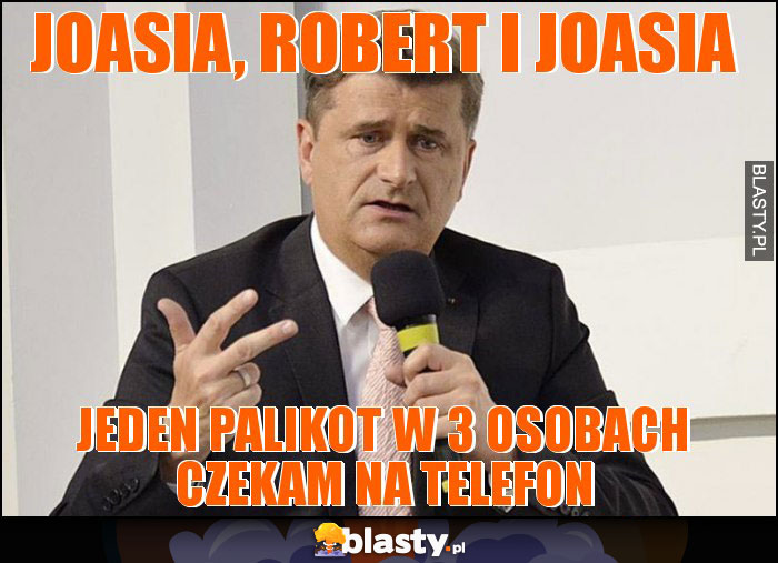 Joasia, Robert i Joasia