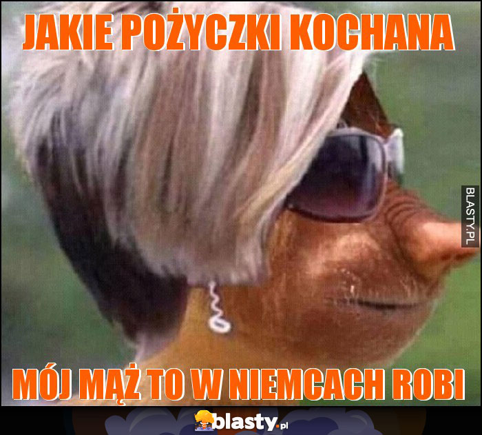 jakie pożyczki kochana