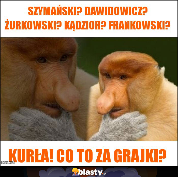 szymański? dawidowicz? żurkowski? kądzior? frankowski?