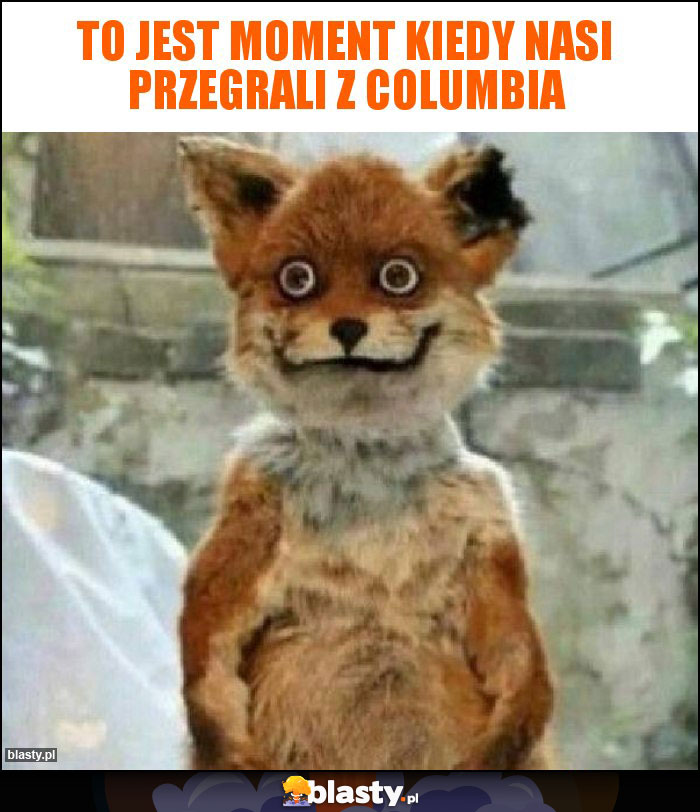 To jest moment kiedy nasi przegrali z Columbia