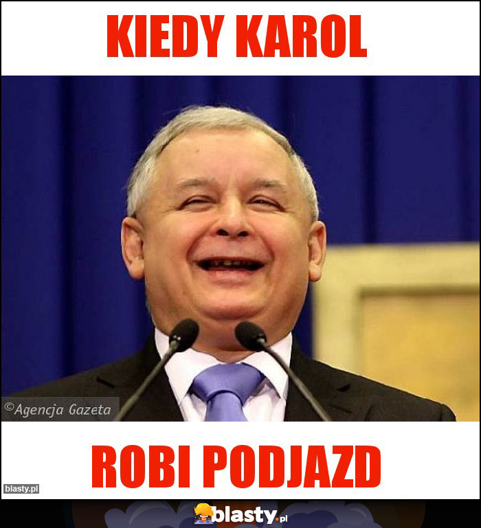 Kiedy Karol