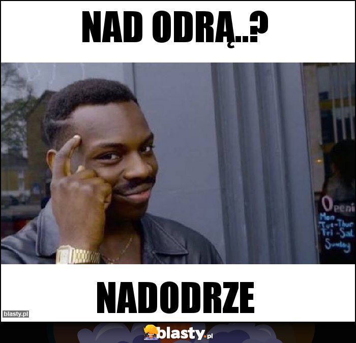 Nad Odrą..?