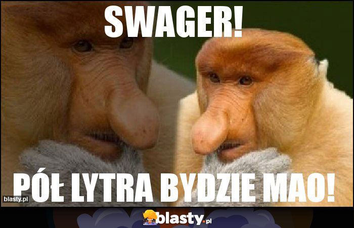 Swager!