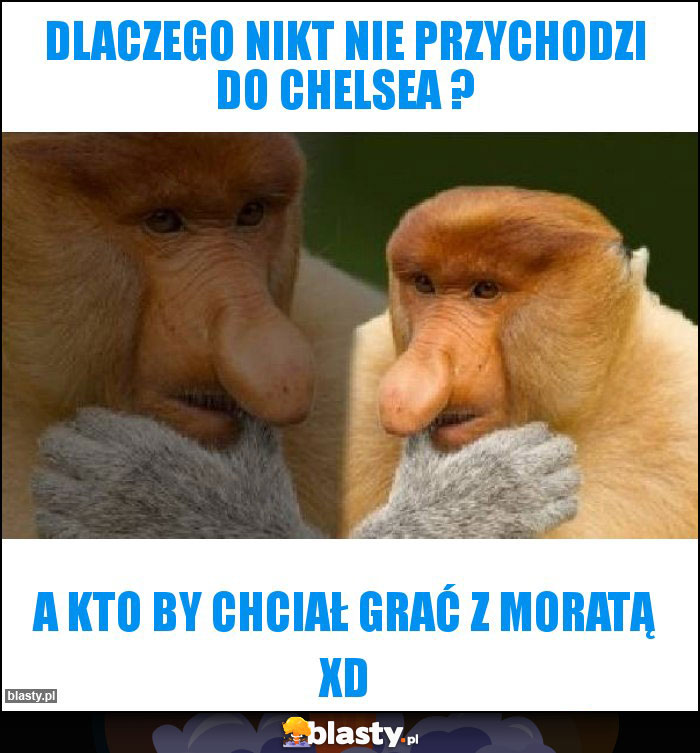 Dlaczego nikt nie przychodzi do chelsea ?
