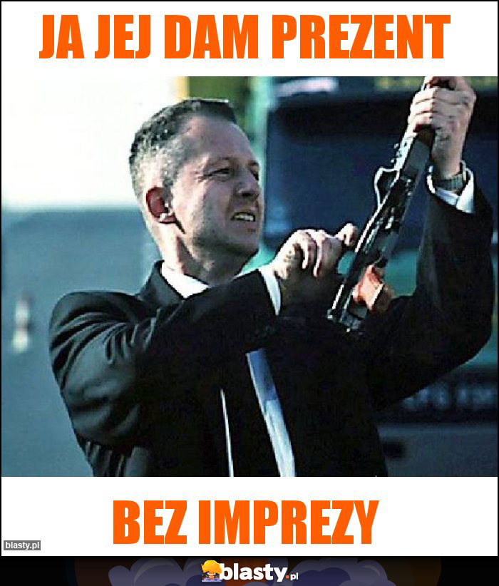 Ja jej dam prezent
