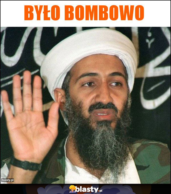 Było bombowo