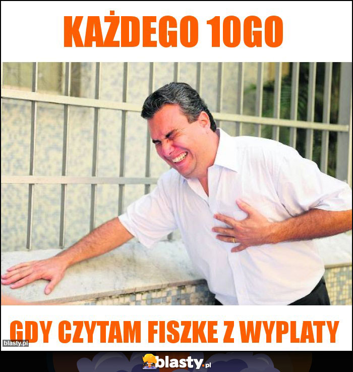 Każdego 10go