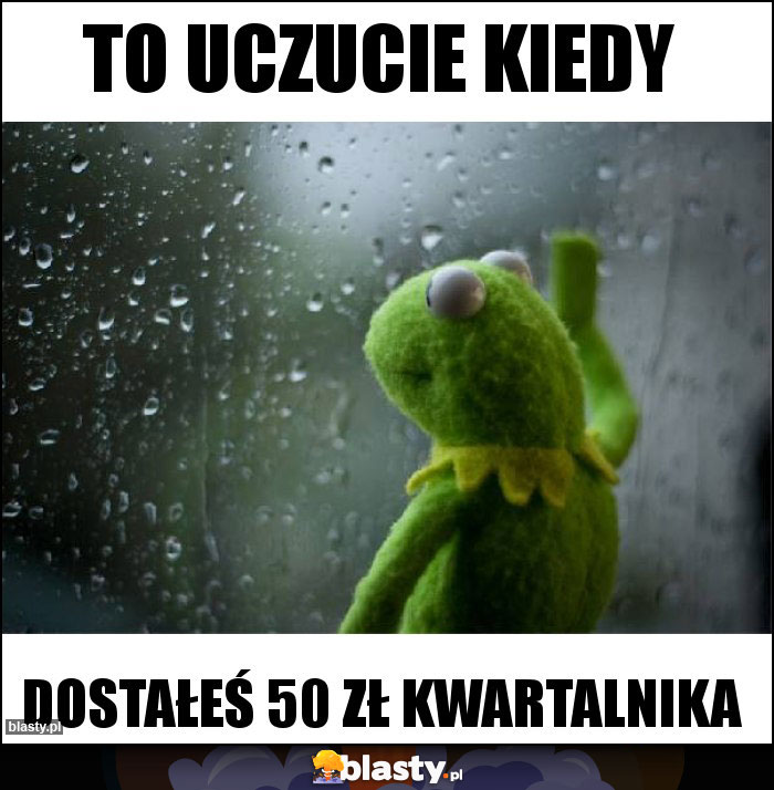 To uczucie kiedy