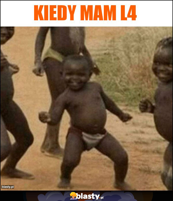 Kiedy mam l4