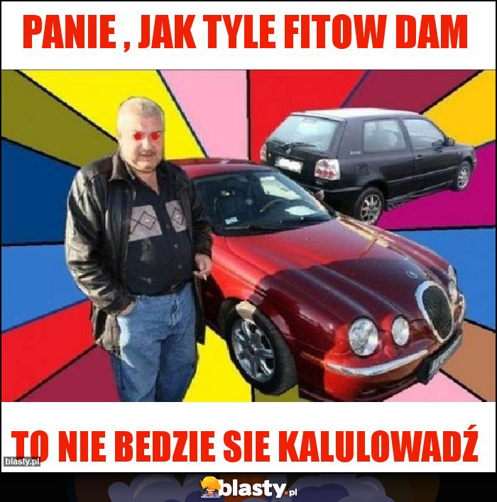 Panie , jak tyle fitow dam