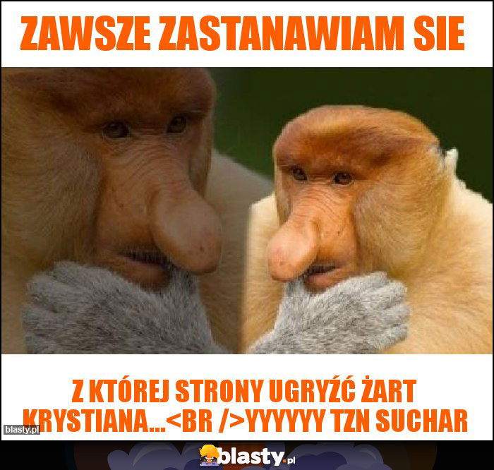 Zawsze zastanawiam sie