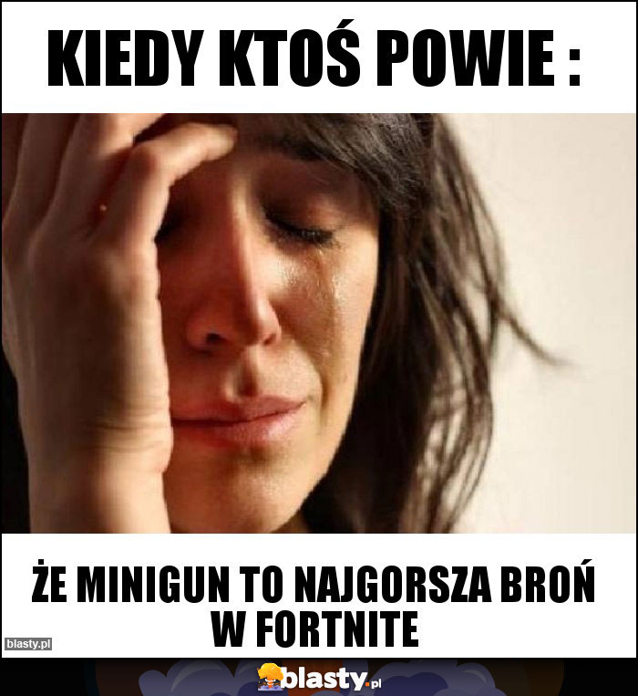 Kiedy ktoś powie :