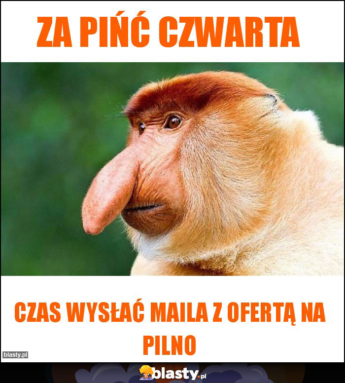 Za PIŃĆ CZWARTA