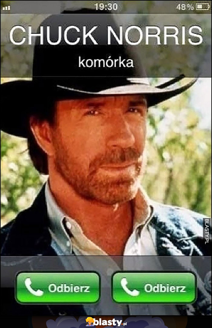 Chuck Norris dzwoni nie da się odrzucić odbierz